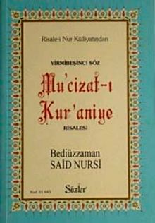 Yirmibeşinci Söz Mu'cizat-ı Kur'aniye Risalesi (Karton Kapak Şamua)
