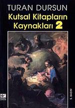 Kutsal Kitapların Kaynakları-2