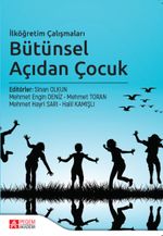 İlköğretim Çalışmaları Bütünsel Açıdan Çocuk