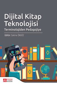 Dijital Kitap Teknolojisi & Terminolojiden Pedagojiye