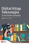 Dijital Kitap Teknolojisi & Terminolojiden Pedagojiye