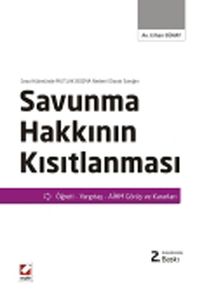 Savunma Hakkının Kısıtlanması