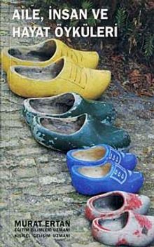 Aile, İnsan ve Hayat Öyküleri