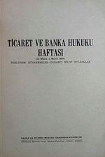 Ticaret ve Banka Hukuku Haftası & 27 Nisan-3 Mayıs 1959