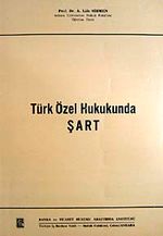 Türk Özel Hukukunda Şart