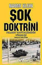 Şok Doktrini & Felaket Kapitalizminin Yükselişi