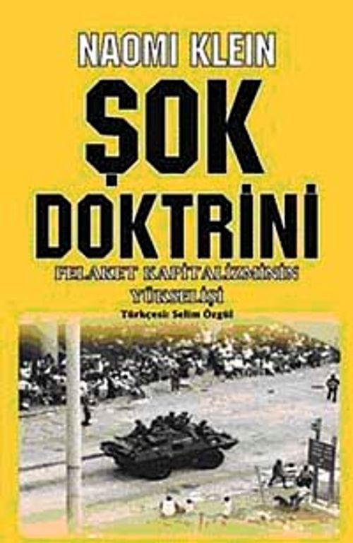 Şok Doktrini & Felaket Kapitalizminin Yükselişi
