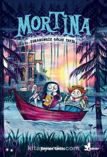 Mortina / Esrarengiz Gölde Tatil - Barbara Cantini
