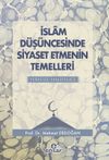 İslam D&uuml;ş&uuml;ncesinde Siyaset Etmenin Temelleri Yery&uuml;z&uuml; Halifeliği