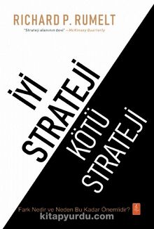 İyi Strateji Kötü Strateji - Richard P. Rumelt