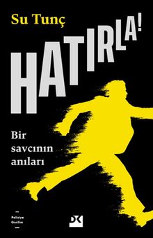 Hatırla & Bir Savcının Anıları