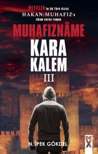 Karakalem 3 & Muhafızname