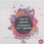 Oyun ve Eğlenceli Etkinliklerle Din Öğretimi  (4-6 Yaş)