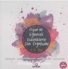 Oyun ve Eğlenceli Etkinliklerle Din Öğretimi  (4-6 Yaş) - Gülşen Balcı