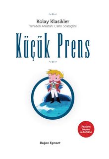 Kolay Klasikler Küçük Prens