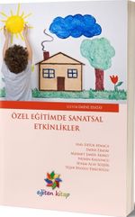 Özel Eğitimde Sanatsal Etkinlikler