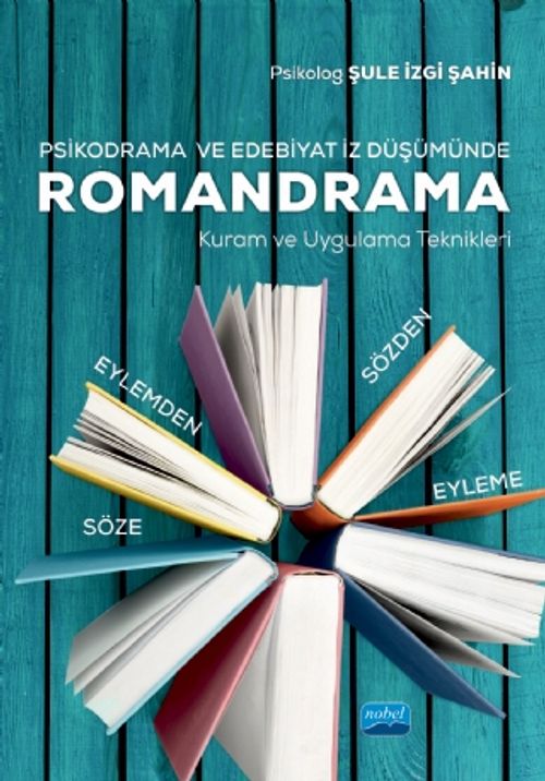 Romandrama & Kuram ve Uygulama Teknikleri