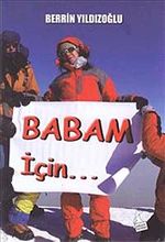Babam için...
