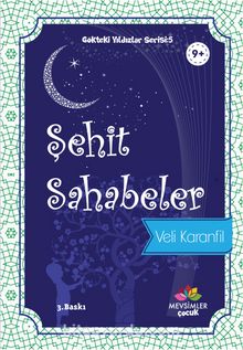 Şehit Sahabeler / Gökteki Yıldızlar Serisi 5 - Veli Karanfil