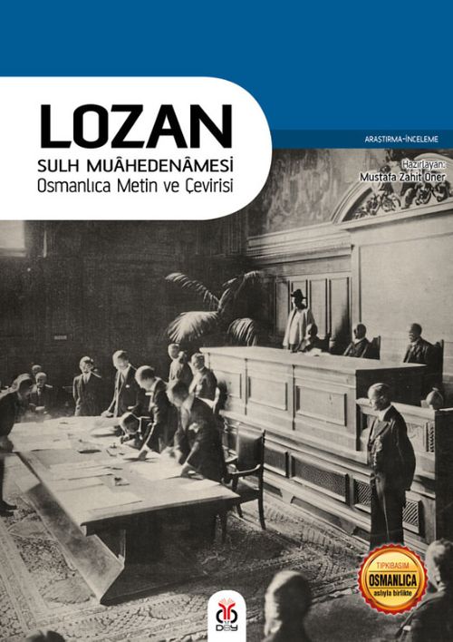 Lozan Sulh Muahedenamesi Osmanlıca Metin ve Çevirisi