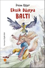 Eksik Dünya Baltı
