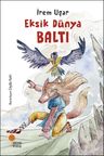 Eksik Dünya Baltı