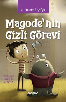 Magode’nın Gizli Görevi