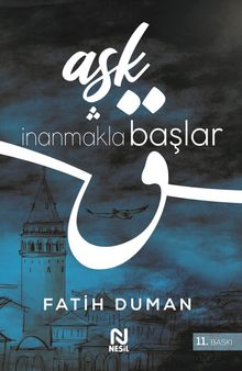 Aşk İnanmakla Başlar & Yandık Elhamdülillah