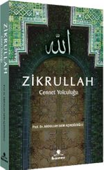 Zikrullah & Cennet Yolculuğu