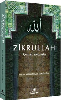 Zikrullah & Cennet Yolculuğu