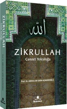 Zikrullah & Cennet Yolculuğu