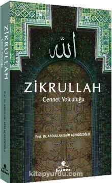 Zikrullah & Cennet Yolculuğu - Prof. Dr. A. Saim Açıkgözoğlu