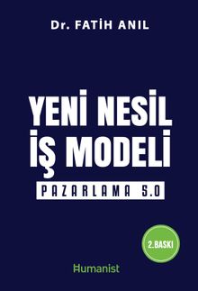 Yeni Nesil İş Modeli & Pazarlama 5.0