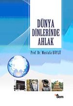 Dünya Dinlerinde Ahlak
