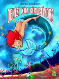 Denizi Kim Kirletiyor
