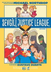 Sevgili Justice League - Michael Northrop