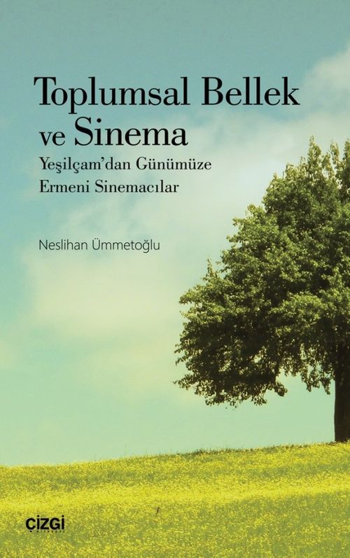 Toplumsal Bellek Sinema & Yeşilçam'dan Günümüze Ermeni Sinemacılar