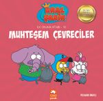 Muhteşem Çevreciler / Kral Şakir İlk Okuma Kitabı 10