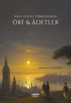XVIII. Y&uuml;zyıl T&uuml;rkiyesinde &Ouml;rf & Adetler