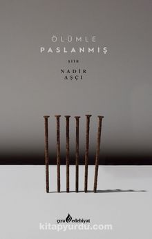 Ölümle Paslanmış - Nadir Aşçı