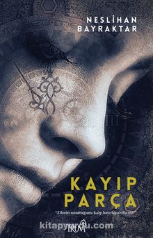 Kayıp Parça - Neslihan Bayraktar