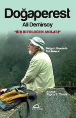 Doğaperest & Bir Biyoloğun Anıları