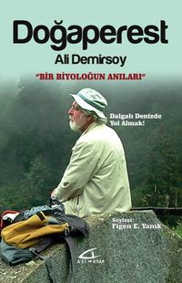 Doğaperest & Bir Biyoloğun Anıları