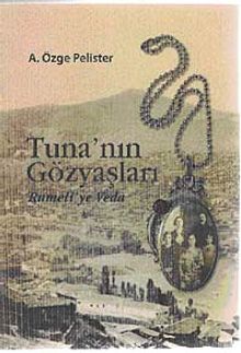 Tuna'nın Gözyaşları & Rumeli'ye Veda