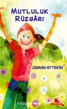 Mutluluk Rüzgarı - Osman Aytekin