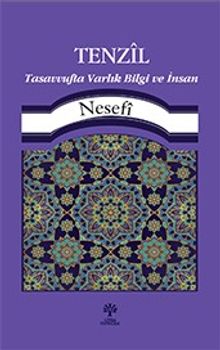 Tenzil Tasavvufta Varlık, Bilgi Ve İnsan