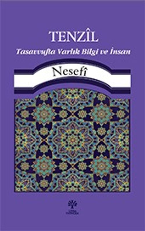 Tenzil Tasavvufta Varlık, Bilgi Ve İnsan