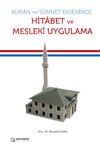 Kur'an ve S&uuml;nnet Ekseninde Hitabet ve Mesleki Uygulama