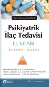 Psikiyatrik İla&ccedil; Tedavisi El Kitabı