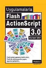 Uygulamalarla Flash ActionScript 3.0